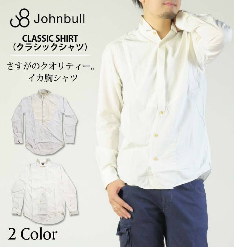 Johnbull クラシックシャツ - WANTS AND FREE 秋田県横手市 セレクト ...